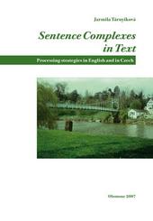 Kniha: Sentence Complexes in Text. Processing Strategies in English and in Czech - Jarmila Tárnyiková