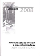 Kniha: Pracovní listy ke cvičením z biblické hebrejštiny 2.vydání - Gabriela Ivana Vlková