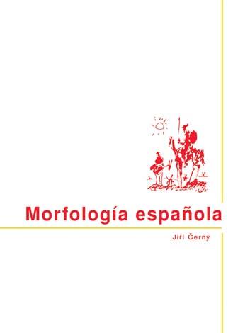 Kniha: Morfología espaňola - Jiri Cerny