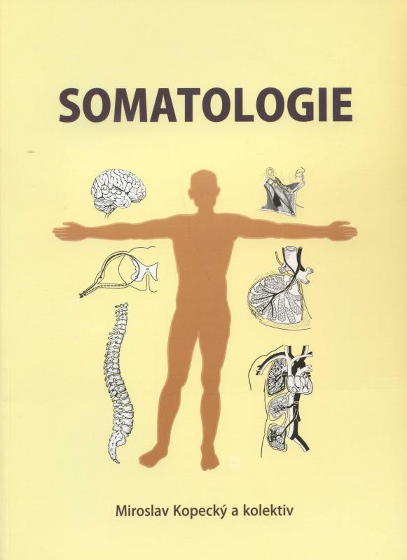 Kniha: Somatologie - Miroslav Kopecký a kolektív