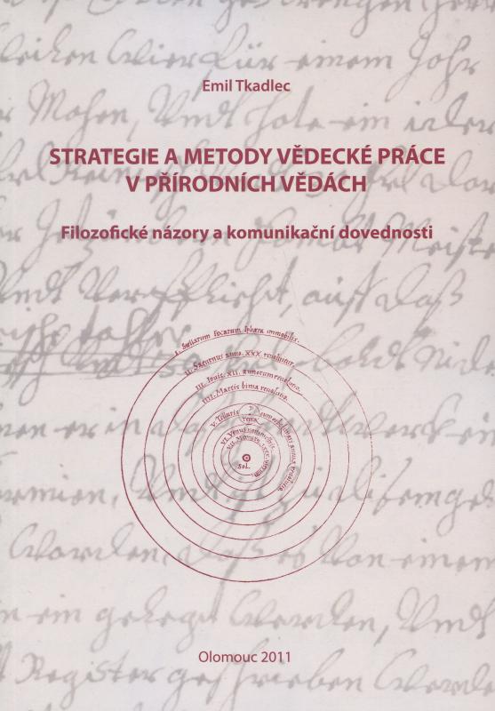 Kniha: Strategie a metody vědecké práce v přírodních vědách - Emil Tkadlec