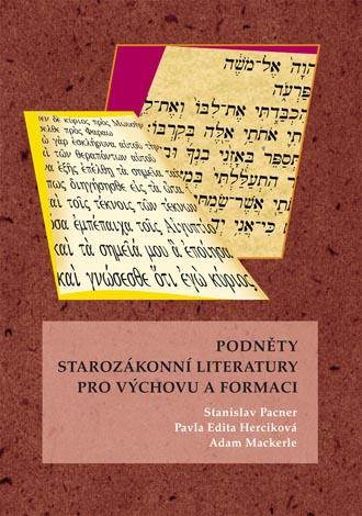 Kniha: Podněty starozákonní literatury pro výchovu a formaci - Pacner Stanislav