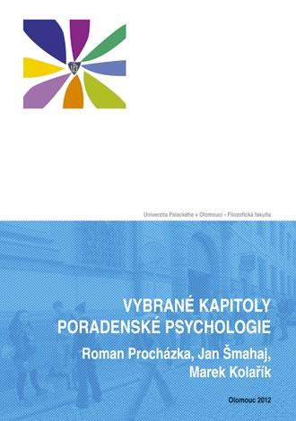 Kniha: Vybrané kapitoly poradenské psychologie - Roman Procházka