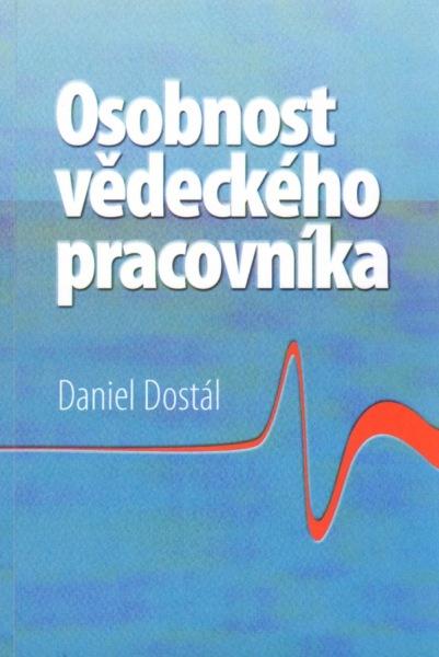 Kniha: Osobnost vědeckého pracovníka - Daniel Dostál