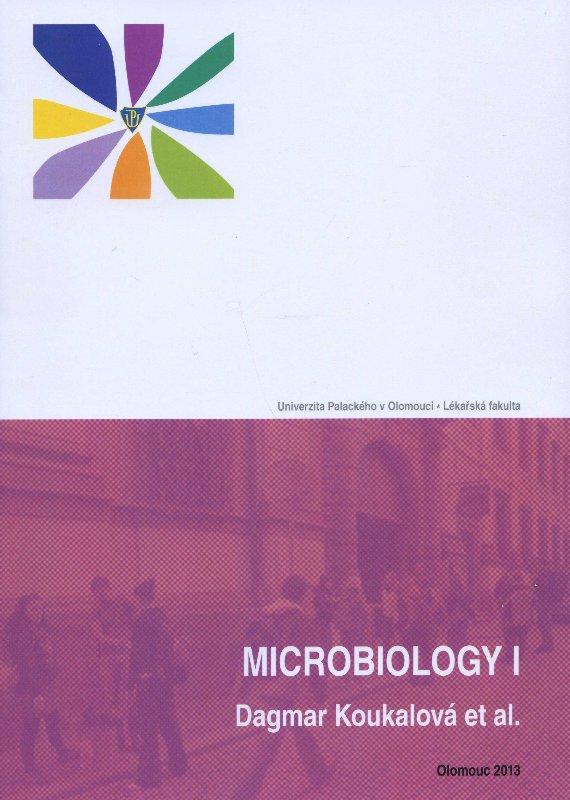 Kniha: Microbiology I - Dagmar Koukalová et al.