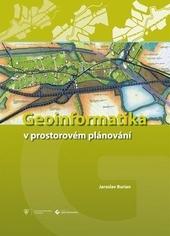 Kniha: Geoinformatika v prostorovém plánování 2.vydání - Jaroslav Burian