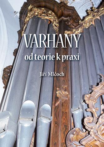 Kniha: Varhany - Jiří Mlčoch