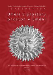 Kniha: Umění v prostoru prostor v umění - Jana Macháčková