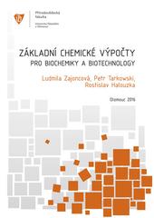 Kniha: Základní chemické výpočty pro biochemiky a biotechnology - Ludmila Zajoncová