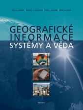 Kniha: Geografické informace: systémy a věda - Paul A. Longley