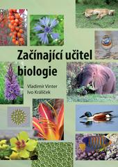 Kniha: Začínající učitel biologie - Vladimír Vinter