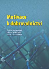 Kniha: Motivace k dobrovolnictví - Tatiana Matulayová