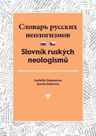 Kniha: Slovník ruských neologismů - Ludmila Stěpanova