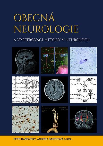 Kniha: Obecná neurologie a vyšetřovací metody v neurologii - Petr Kaňovský