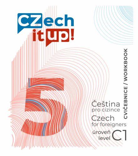 Kniha: Czech it UP! 5 (úroveň C1, cvičebnice) - Darina Hradilová