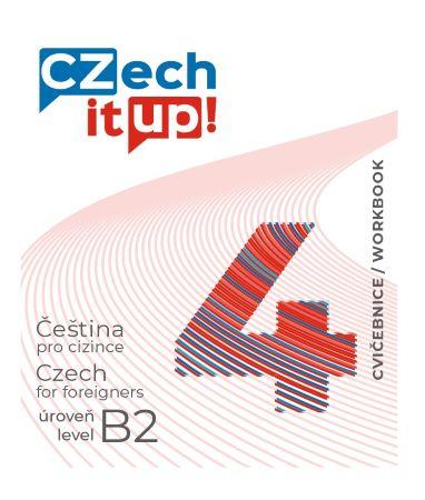 Kniha: Czech it UP! 4 (úroveň B2, cvičebnice) - Darina Hradilová