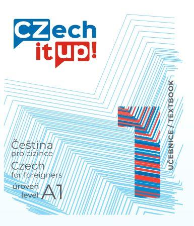 Kniha: Czech it UP! 1 (úroveň A1, učebnice) - Tereza Švarcová
