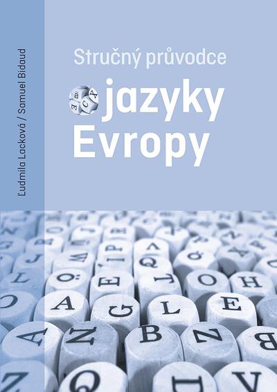 Kniha: Stručný průvodce jazyky Evropy - Ľudmila Lacková