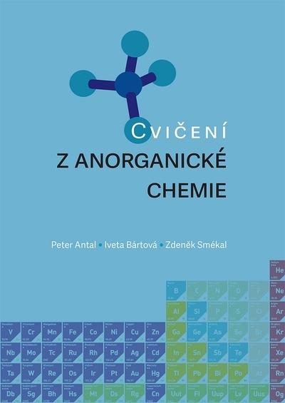 Kniha: Cvičení z anorganické chemie - Peter  Antal