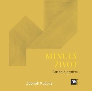 Kniha: Minulý život - Zdeněk Kučera