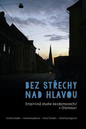 Kniha: Bez střechy nad hlavou - Tomáš Lebeda