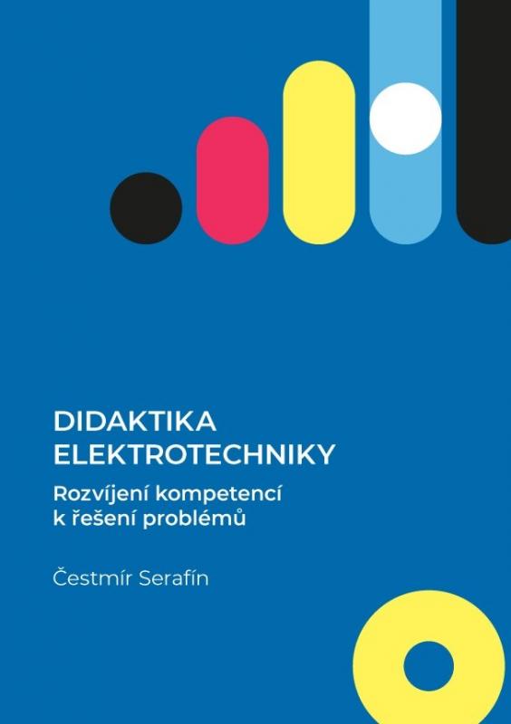 Kniha: Didaktika elektrotechniky - Čestmír Serafín