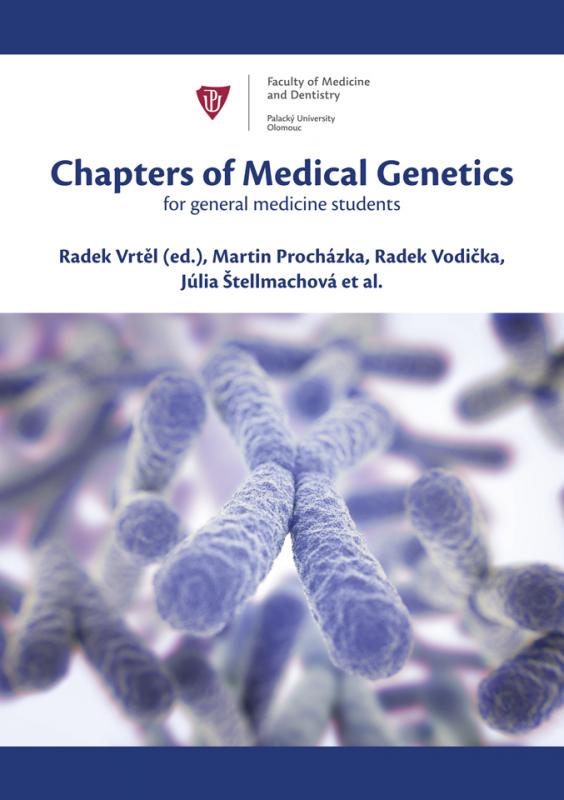 Kniha: Chapters of Medical Genetics for general medicine students - Martin Procházka