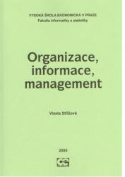 Kniha: Organizace, informace, management - Střížová Vlasta