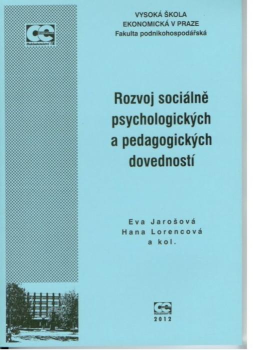 Kniha: Rozvoj sociálně psychologických a pedagogických dovedností - Eva Jarošová