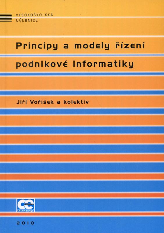 Kniha: Principy a modely řízení podnikové informatiky - Jiří Voříšek a kolektív
