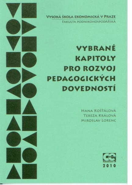 Kniha: Vybrané kapitoly pro rozvoj pedagogických dovedností - Hana Košťálová
