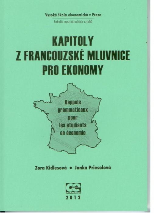 Kniha: Kapitoly z francouzské mluvnice pro ekonomy - Zora Kidlesová