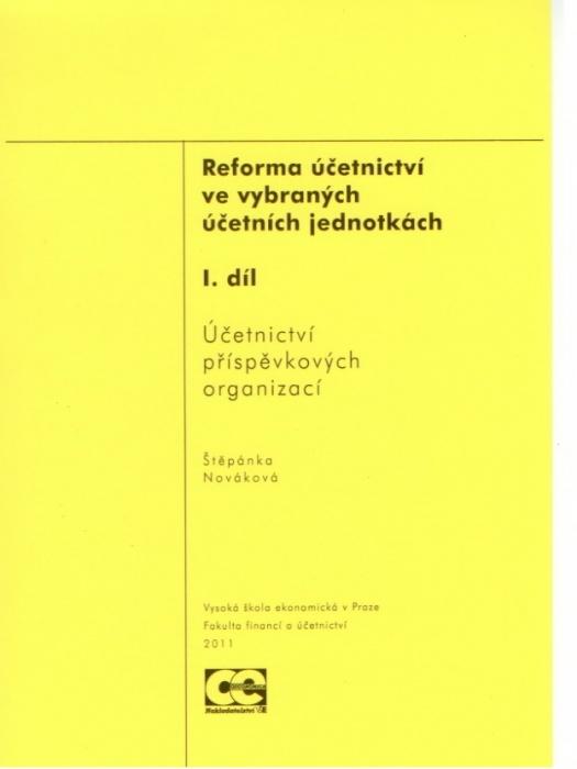 Kniha: Reforma účetnictví ve vybraných účetních jednotkách - Štěpánka Nováková