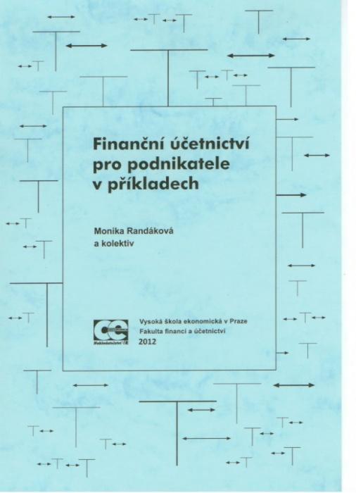 Kniha: Finanční účetnictví pro podnikatele v příkladech - Monika Randáková