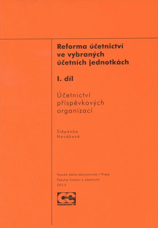 Kniha: Reforma účetnictví ve vybraných účetních jednotkách - Štěpánka Nováková