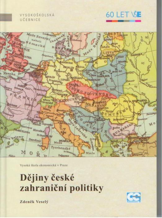 Kniha: Dějiny české zahraniční politiky - Zdeněk Veselý