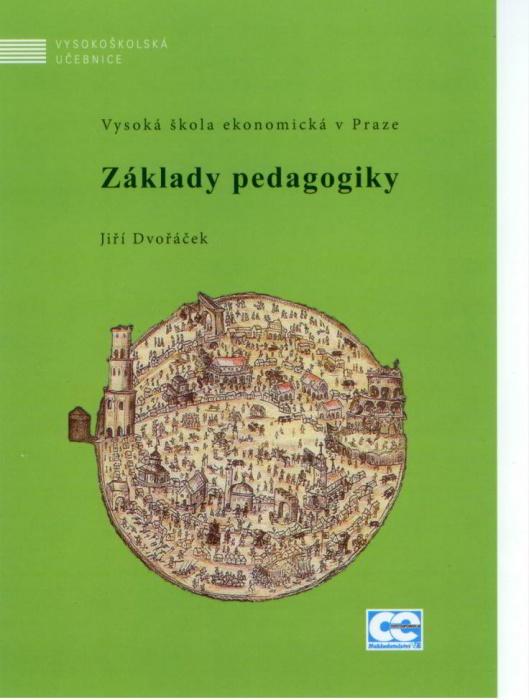 Kniha: Základy pedagogiky - Jiří Dvořáček