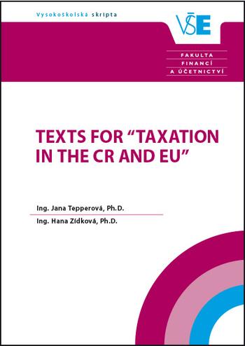 Kniha: Texts for Taxation in the CR and EU - Jana Tepperová