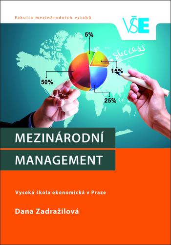 Kniha: Mezinárodní management - 3. přepracované vydání - Dana Zadražilová