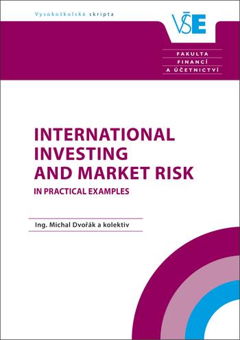 Kniha: International Investing and Market Risk in Practical Examples - Michal Dvořák