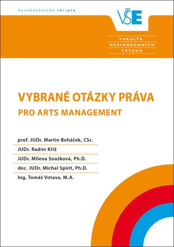 Kniha: Vybrané otázky práva pro arts management - Martin Boháček