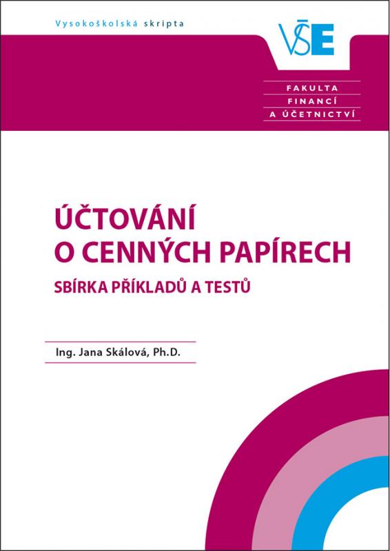 Kniha: Účtování o cenných papírech - Jana Skalová