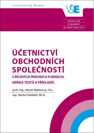 Kniha: Účetnictví obchodních společností v různých právních formách. - Libuše Müllerová