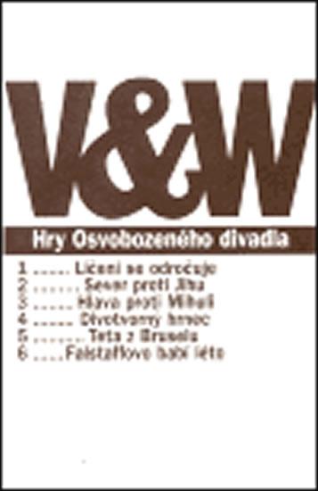 Kniha: Hry Osvobozeného divadla - 4. svazek - Voskovec Jiří, Werich Jan