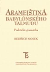 Kniha: Aramejština babylónského talmudu - Bedřich Nosek