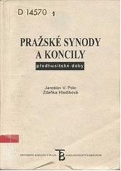 Kniha: Pražské synody a koncily - Zdeňka Hledíková