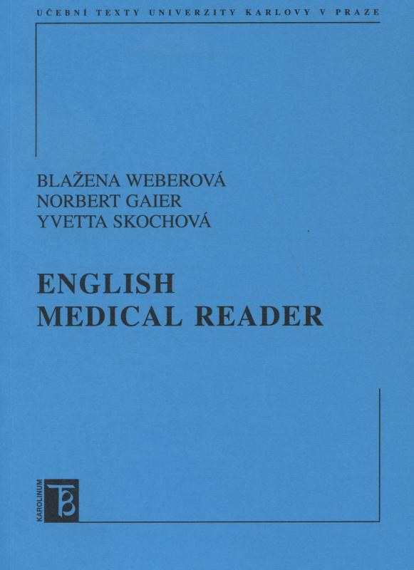 Kniha: English Medical Reader - Blažena Weberová a kol.