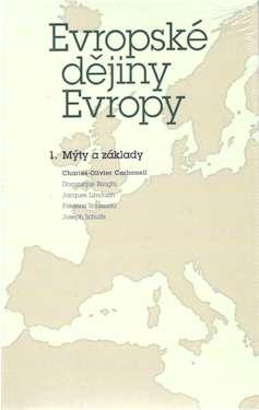 Kniha: Evropské dějiny Evropy 1./2. - Charles-Olivier Carbonell