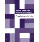 Kniha: Psychologie ve světě práce - Jiří Hoskovec