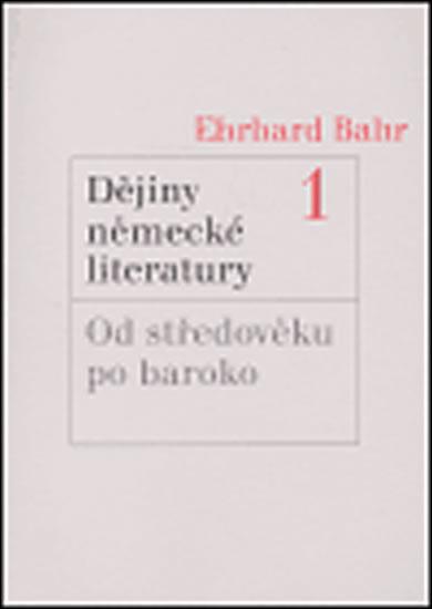 Kniha: DĚJINY NĚMECKÉ LITERATURY 1 OD STŘEDOVĚKU PO BAROKOautor neuvedený